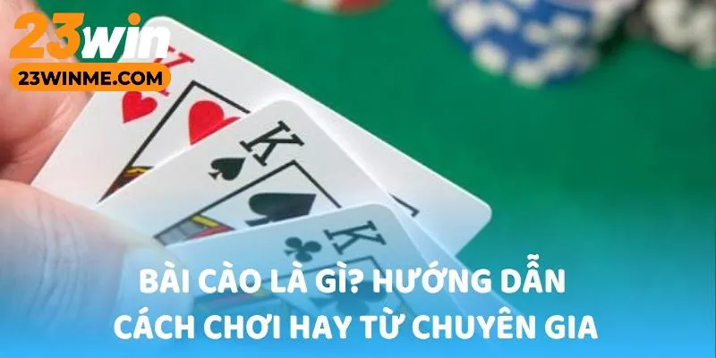 cách chơi bài cào 23Win